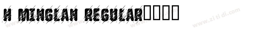 H Minglan Regular字体转换